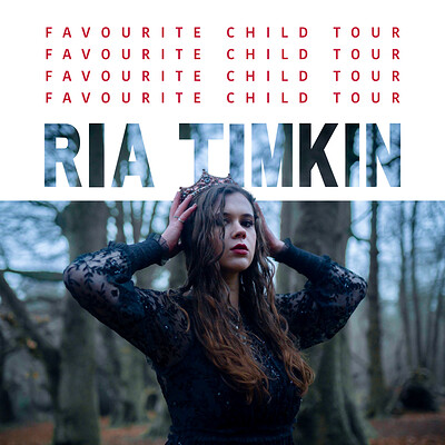 RIA TIMKIN – FAVOURITE CHILD TOUR at Exchange
