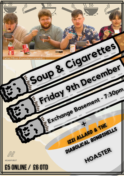 Soup & Cigarettes at Exchange