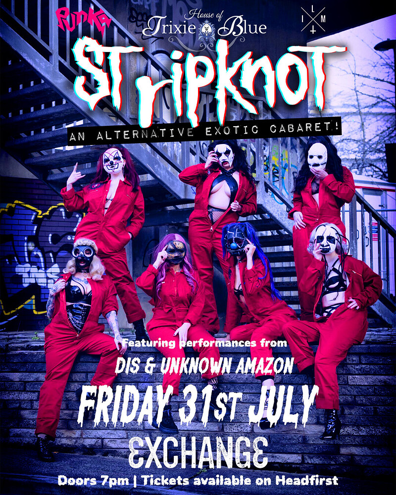 STRIPKNOT - An Alternative Cabaret at Exchange