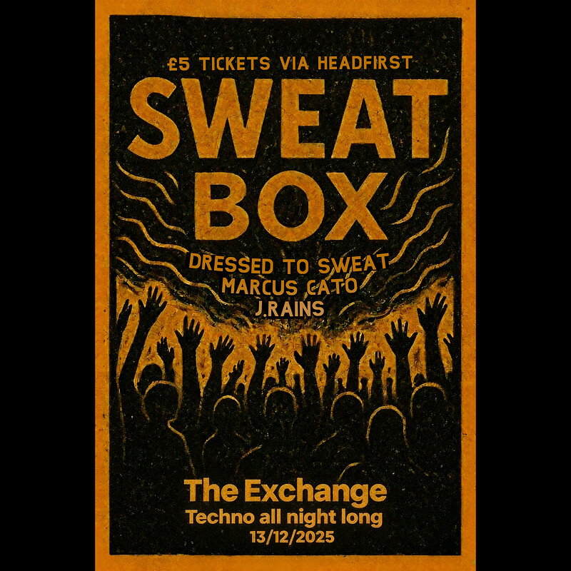 Sweat Box at Exchange