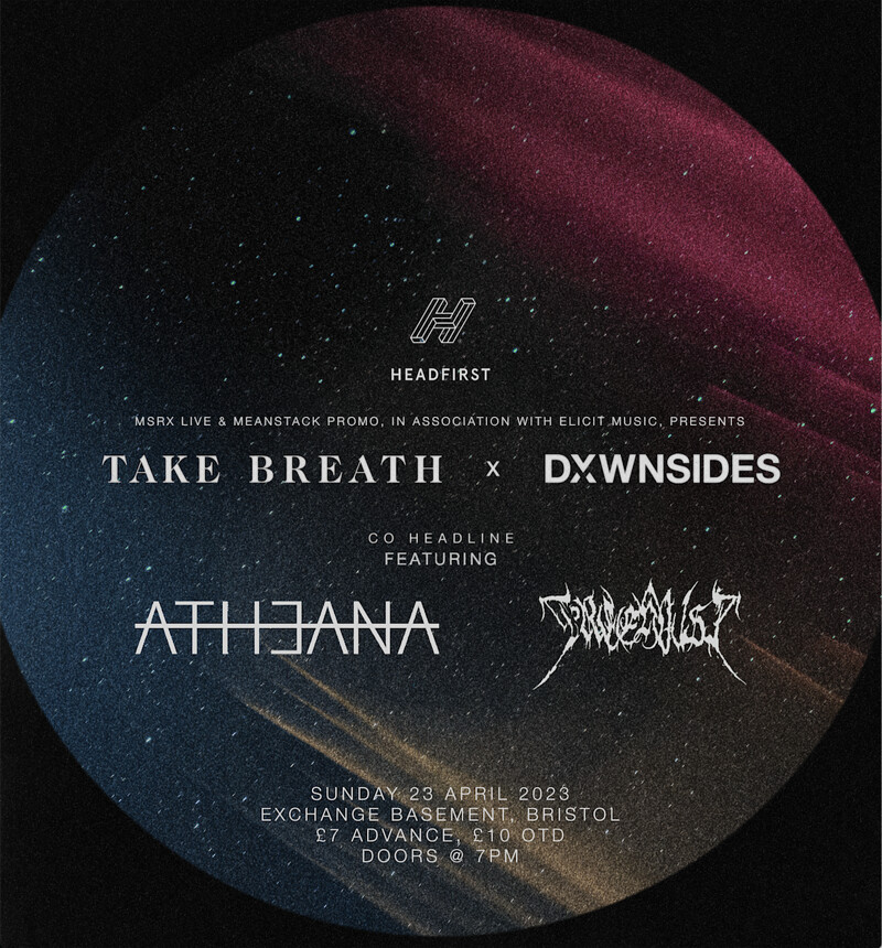 TAKE BREATH + DXWNSIDES + guests at Exchange