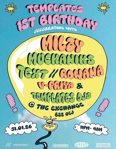 Templates 1st Birthday w/ Milzy, Muckaniks + More at Exchange