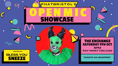 The Big PHAT Bristol Showcase at Exchange