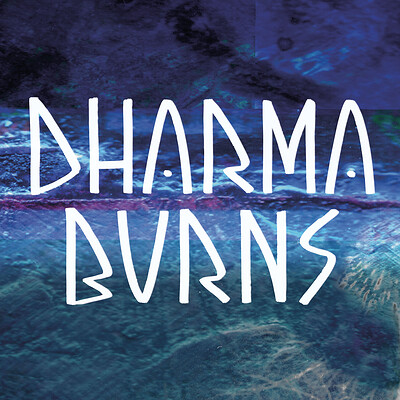 The Dharma Burns at Exchange