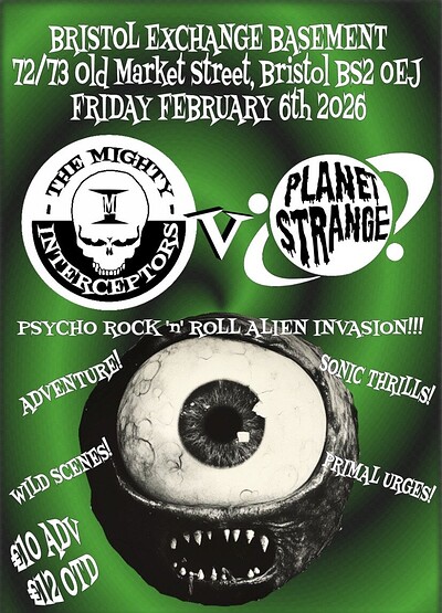 The Mighty Interceptors v Planet Strange at Exchange