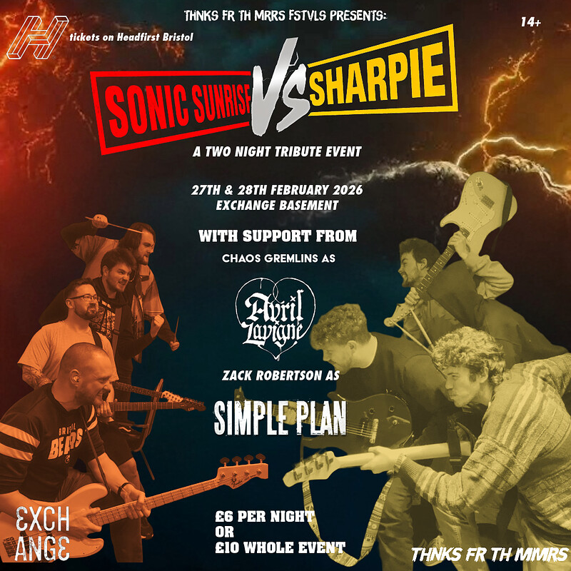 Thnks Fr Th Mmrs Presents  Sonic vs Sharpie a McFly vs Busted tribute N1 at Exchange