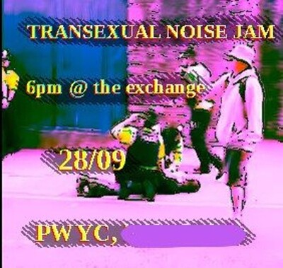 TRANSEXUAL NOISE JAM at Exchange