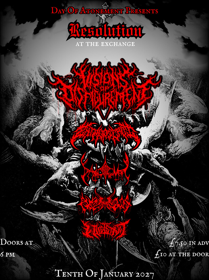 Visions Of Disfigurement at Exchange