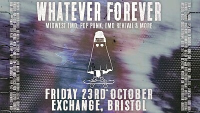 Whatever Forever - Midwest Emo, Pop Punk, Emo Revival + More at Exchange