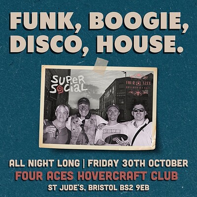 Supersocial at Four Aces Hovercraft Club at Four Aces Hovercraft Club, St Jude’s, Bristol BS2 9EB