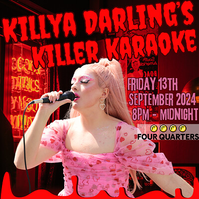 Killya Darling's Killer Karaoke at Four Quarters