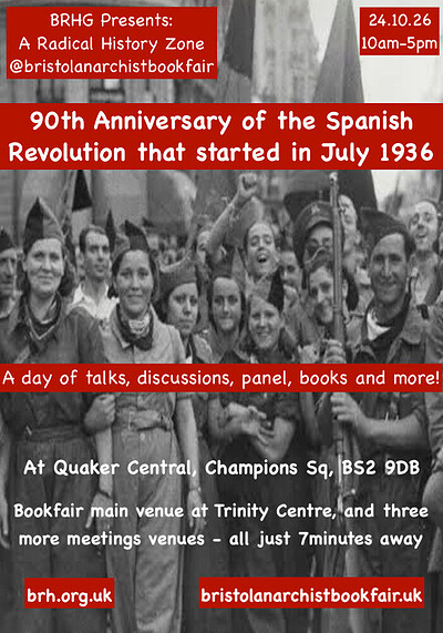 Radical History Zone on the 90th anniversary of the Spanish Revolution at Friends Meeting House, Champion Square, Bristol BS2 9DB