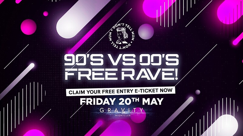 DTM Bristol • 90's vs 00's FREE RAVE at Gravity Bristol