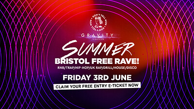 DTM Bristol • Summer FREE RAVE at Gravity Bristol