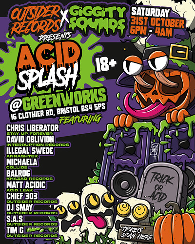 ACIDSPLASH 2.0 The Halloween Party at Green Works