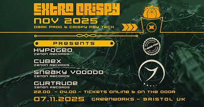 Extra Crispy Vol 4 Feat Hypogeo & Cubex at Green Works