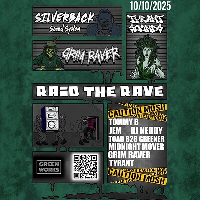 RAID THE RAVE: SILVERBACK x TYRANT x GRIMRAVER at Green Works