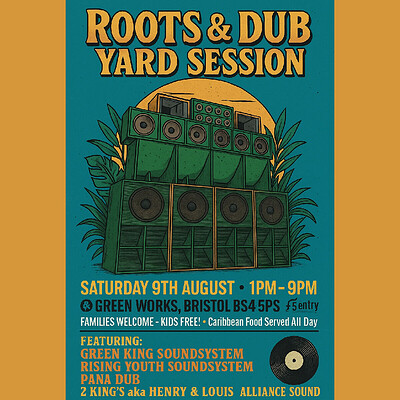 Roots & Dub Yard Session ft Green King Sound - Rising Youth Sound - 2Kings at Green Works