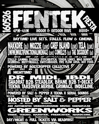 Salt & Peppers: FENTEK FIESTA ft Bolt Cropper x Tekna x Serial Sounds at Green Works