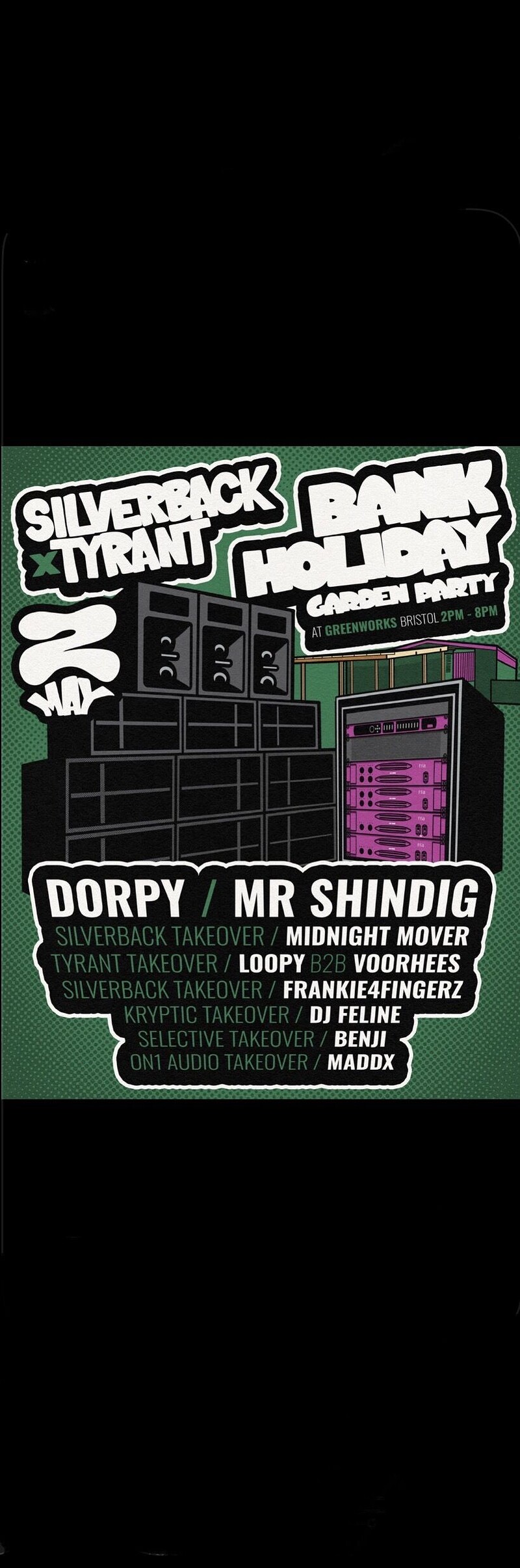 SILVERBACK X TYRANT - BANK HOLIDAY GARDEN PARTY at Green Works