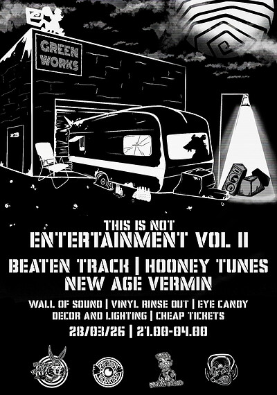 THIS IS NOT ENTERTAINMENT VOL : 2 at Green Works