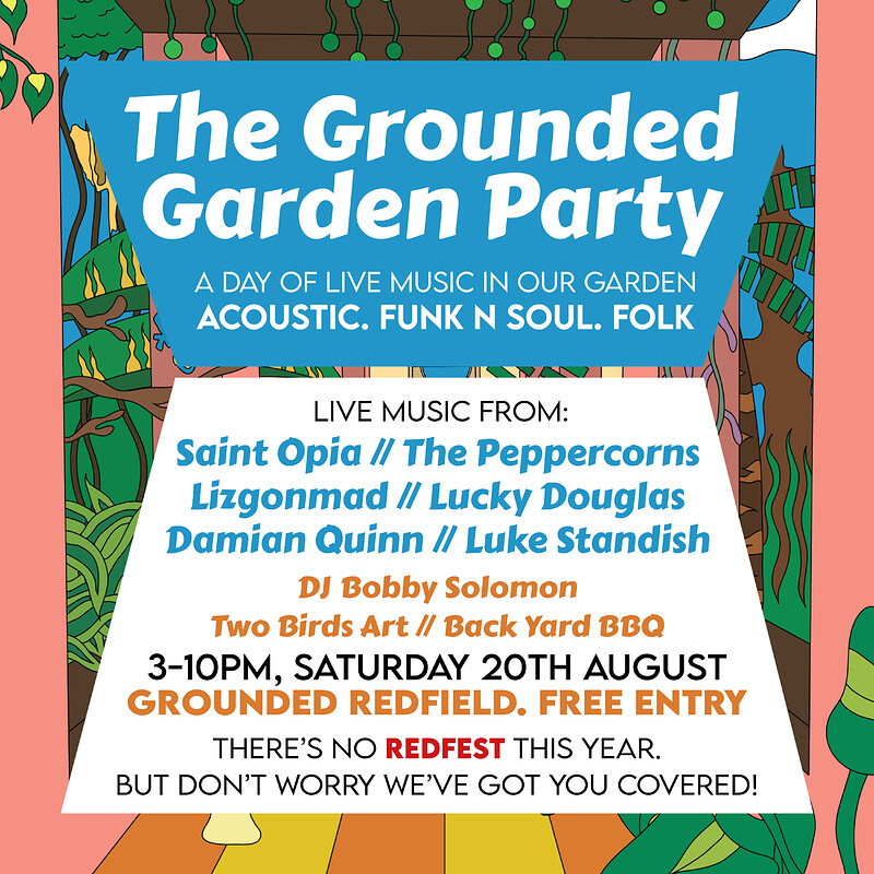 The Grounded Garden Party at Grounded Redfield