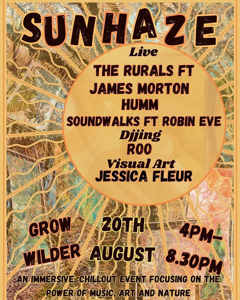 Sunhaze Nature Series #2 at Grow Wilder