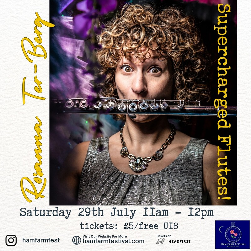 Rosanna Ter-Berg and her "supercharged flutes" at Ham Farm Festival