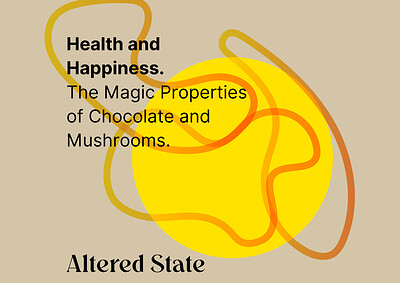 Altered State - Mushrooms and Chocolate at Hen & Chicken