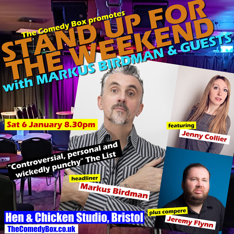 Stand Up For The Weekend with MARKUS BIRDMAN & CO at Hen & Chicken