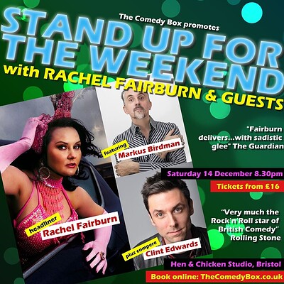 Stand Up For The Weekend with RACHEL FAIRBURN & CO at Hen & Chicken