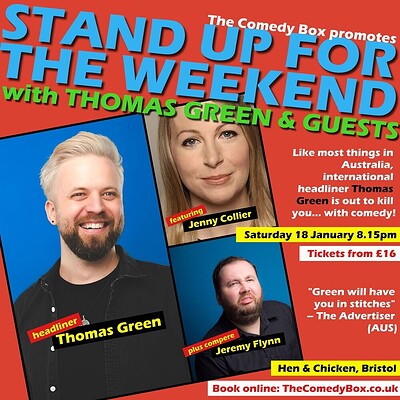 Stand Up For The Weekend with THOMAS GREEN & CO at Hen & Chicken