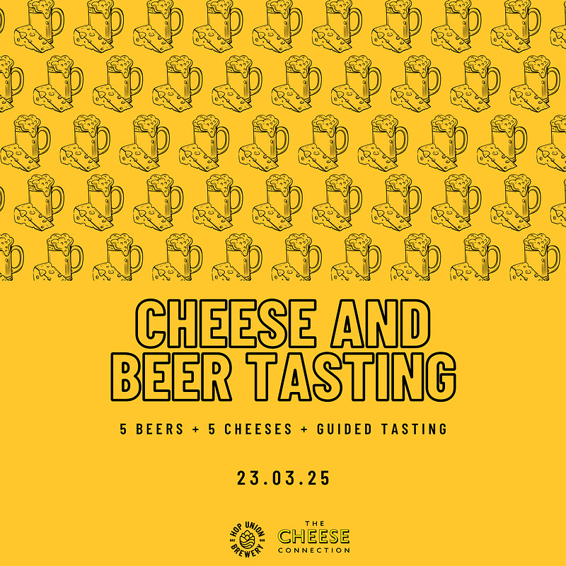 CHEESE + BEER TASTING SESSION at Hop Union Brewery
