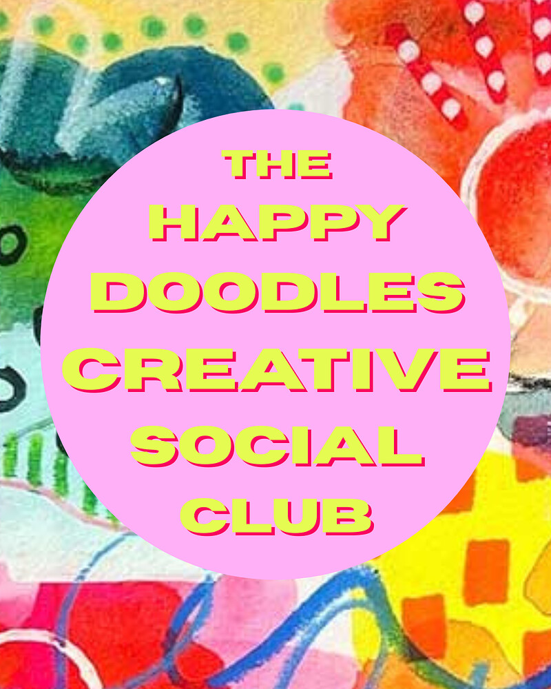 The Happy Doodles Creative Social Club at Hours Space - Colston Yard