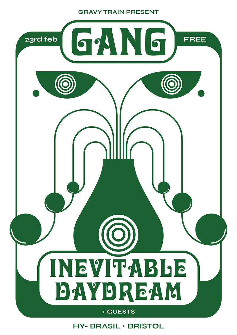 GANG + INEVITABLE DAYDREAM at Hy-Brasil Music Club