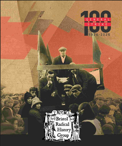 Patriots, volunteers and scabs: The 1926 General Strike in Bristol at Hydra Books