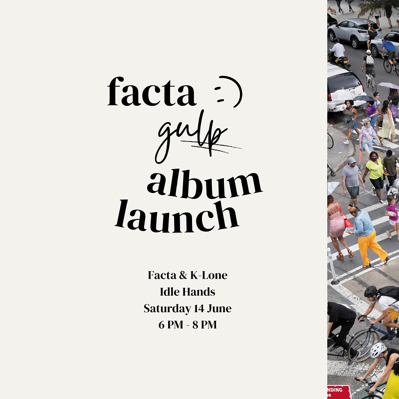 Facta 'GULP' Album Launch Instore at Idle Hands