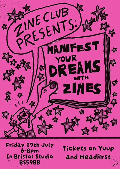 Zine Club: Manifest Your Dreams With Zines at In Bristol Studio