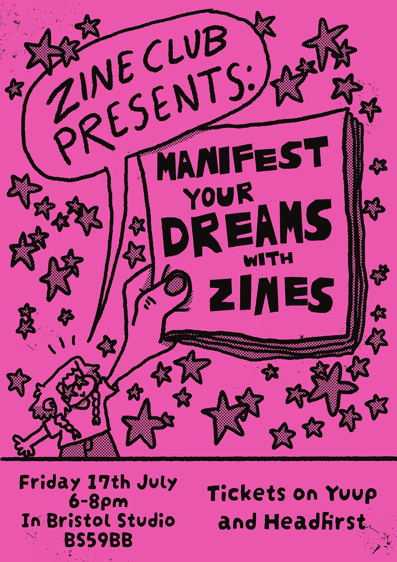 Zine Club: Manifest Your Dreams With Zines at In Bristol Studio