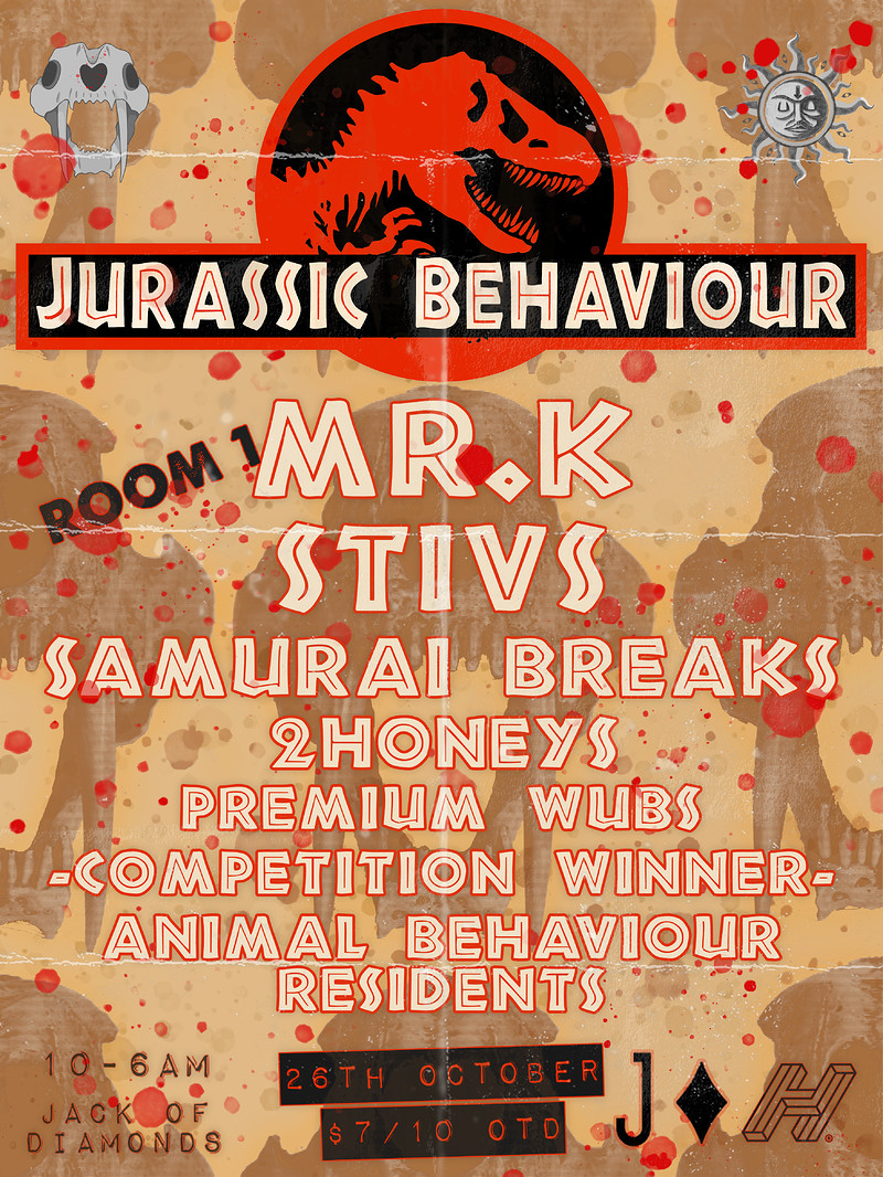 Jurassic Behaviour w. Mr.k/ Stivs / Samurai Breaks at Jack Of Diamonds