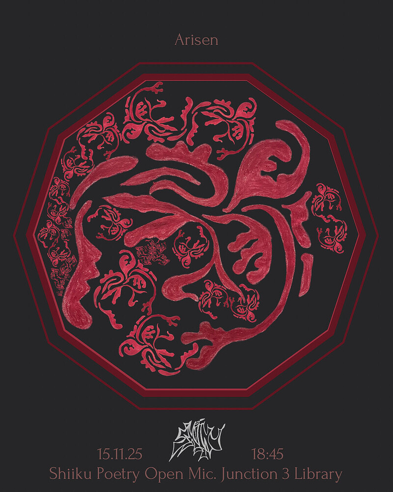 Arisen: A Shiiku Poetry Open Mic at Junction 3