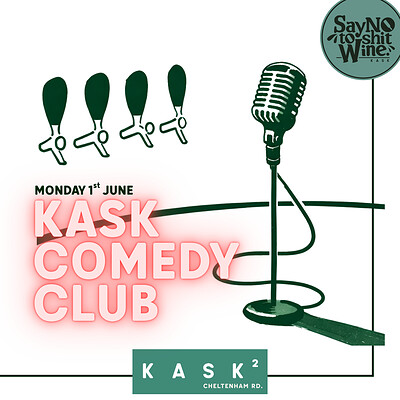 KASK Comedy Club with Secret Headliner at Kask 2, 243 Cheltenham Road, BS6 5QP