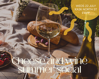 Cheese and wine summer social at Kask, North Street