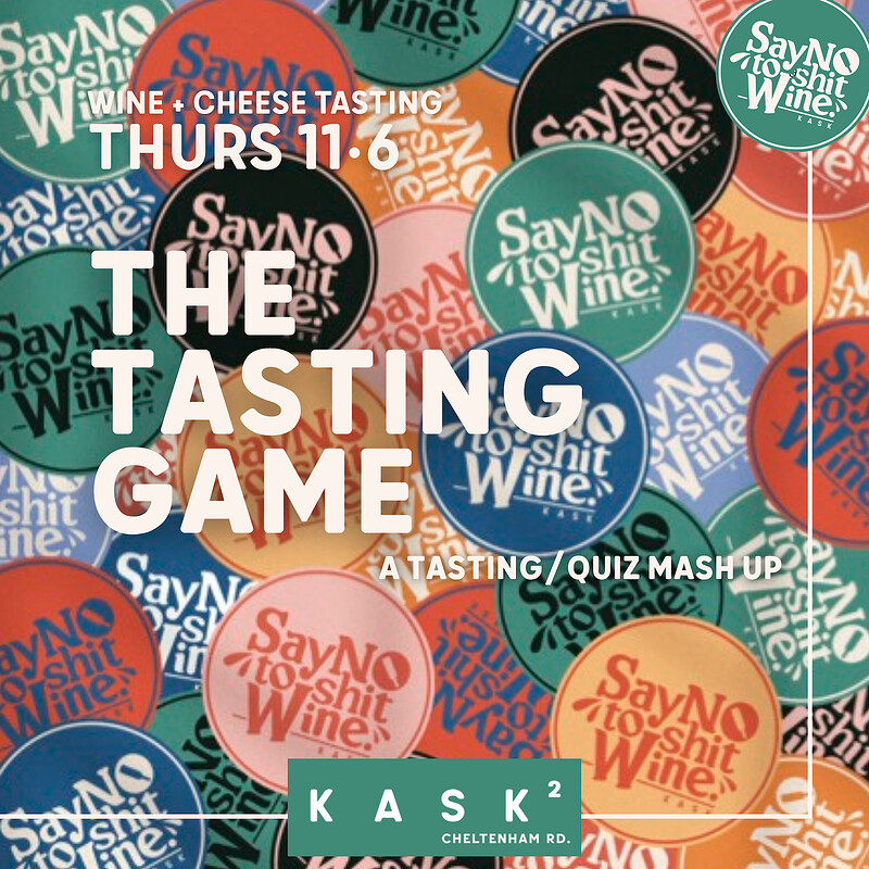 Wine + Cheese Tasting: The Tasting Game at KASK2, 243 Cheltenham Road, Bristol, BS6 5QP
