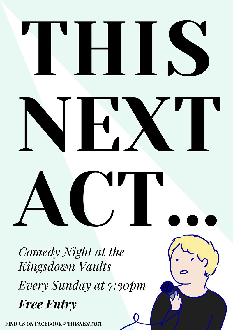 This Next Act at the Kingsdown Vaults at Kingsdown Vaults