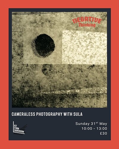 Cameraless Photography - Workshop @ KIT FORM DARKROOM at KIT FORM