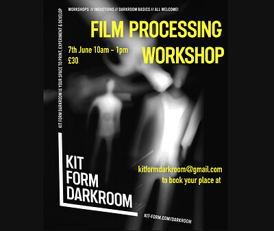 Film Processing Workshop - 7th June at KIT FORM
