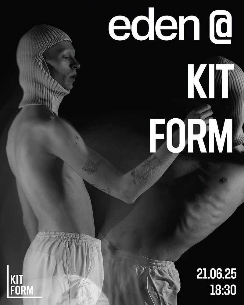 Performance artist eden @ KIT FORM at KIT FORM