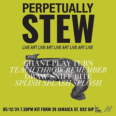 Perpetually Stew at KIT FORM