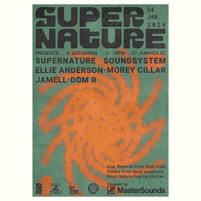 SUPER NATURE: A Gathering - Music/Food/Records at KIT FORM